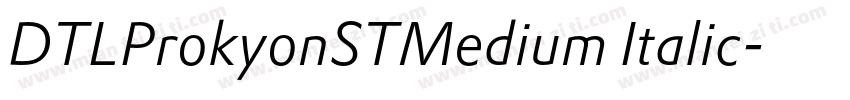 DTLProkyonSTMedium Italic字体转换